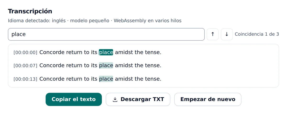 La transcripción en la página: tres párrafos, cada uno con su marca de tiempo, la palabra place resaltada en cada uno y el buscador en Coincidencia 1 de 3, con los botones Copiar el texto, Descargar TXT y Empezar de nuevo debajo.